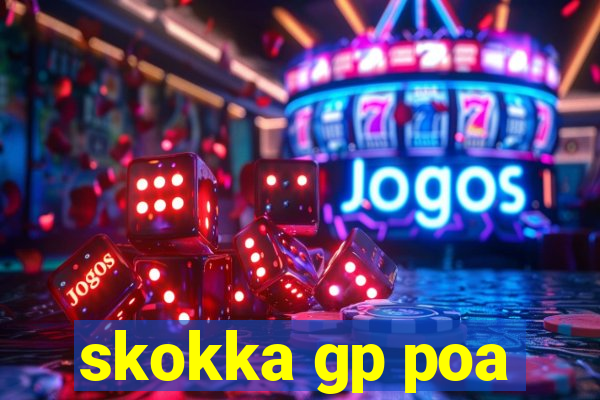 skokka gp poa